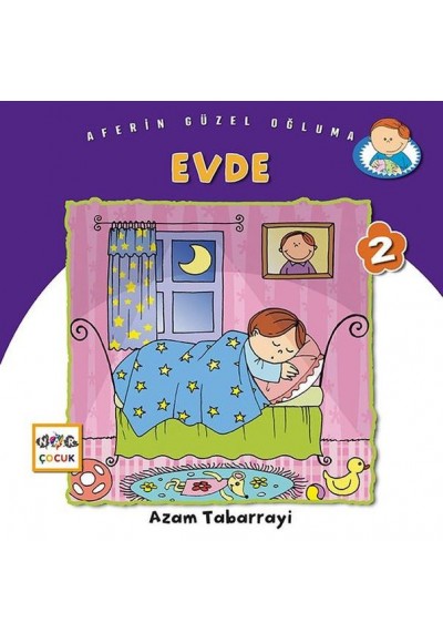 Evde - Aferin Güzel Oğluma 2