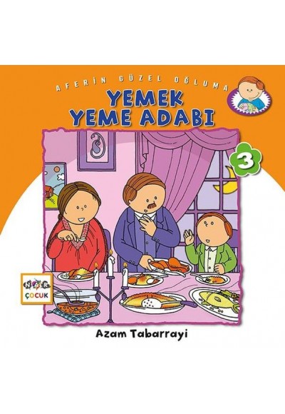 Yemek Yeme Adabı - Aferin Güzel Oğluma 3