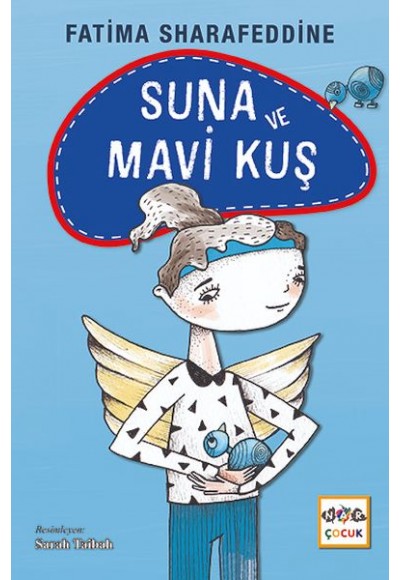 Suna ve Mavi Kuş