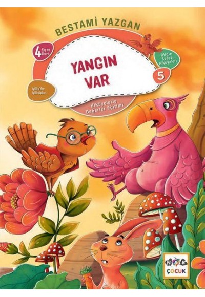 Yangın Var - Bilgin Serçe Hikayeleri 5