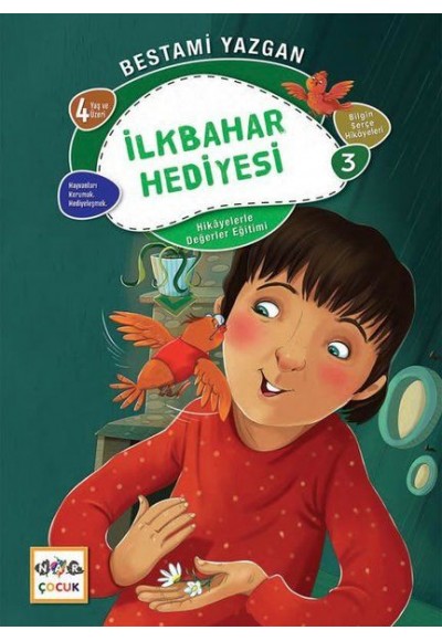 İlkbanar Hediyesi - Bilgin Serçe Hikayeleri 3