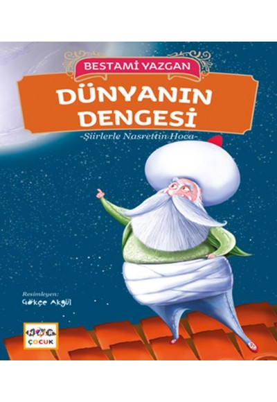 Dünyanın Dengesi - Şiirlerle Nasrettin Hoca