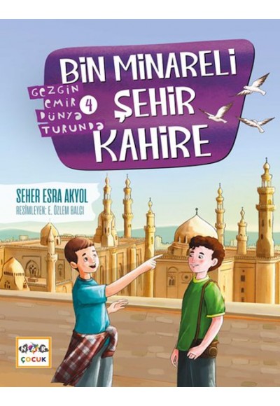 Bin Minareli Şehir Kahire-Gezgin Emir Dünya Turunda-4