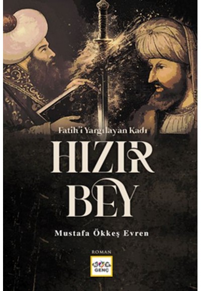 Fatihi Yargılayan Kadı Hızır Bey