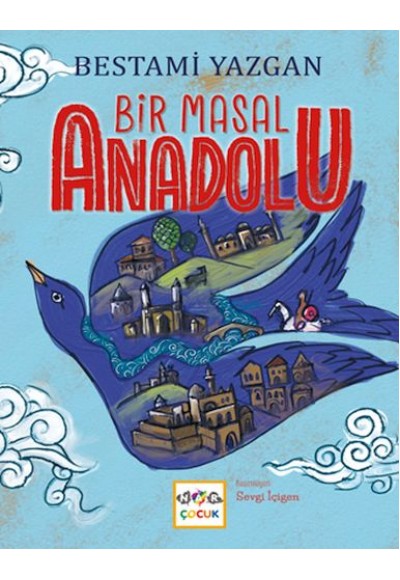 Bir Masal Anadolu