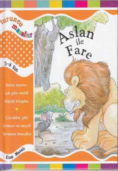 Turuncu Masallar Aslan ile Fare (Ciltli)