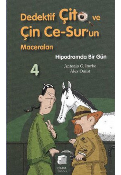 Dedektif Çito ve Çin Ce Surun Maceraları 4 - Hipodromda Bir Gün