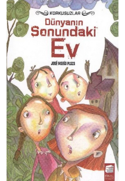Korkusuzlar 1 - Dünyanın Sonundaki Ev