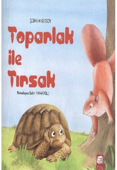 Toparlak ile Tırsak
