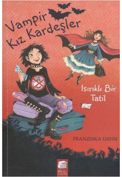 Vampir Kız Kardeşler  Isırık Tadında Bir Tatil