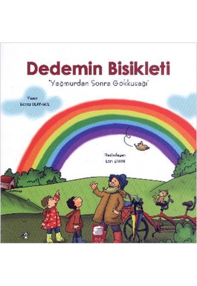 Dedemin Bisikleti 3 -  Yağmurdan Sonra Gökkuşağı
