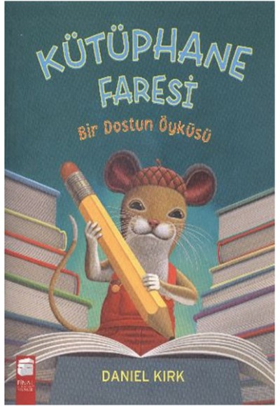 Kütüphane Faresi - Bir Dostun Öyküsü