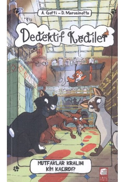 Dedektif Kediler Mutfaklar Kralını Kim Kaçırdı