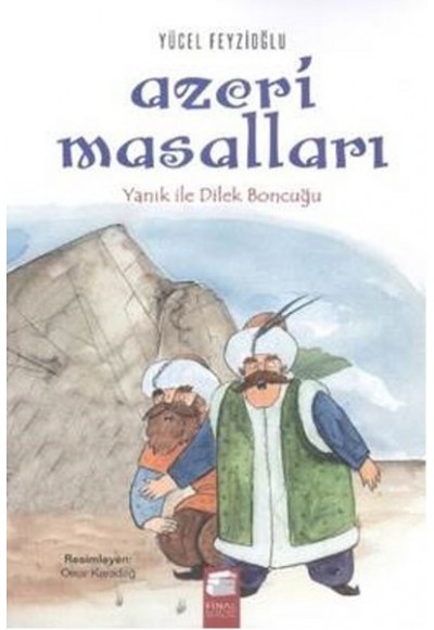 Azeri Masalları - Yanık ile Dilek Boncuğu