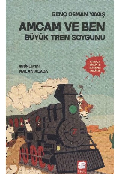 Amcam ve Ben 3 - Büyük Tren Soygunu