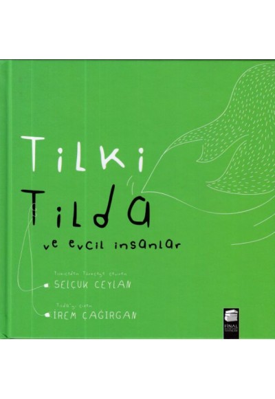 Tilki Tilda ve Evcil İnsanlar Ciltli