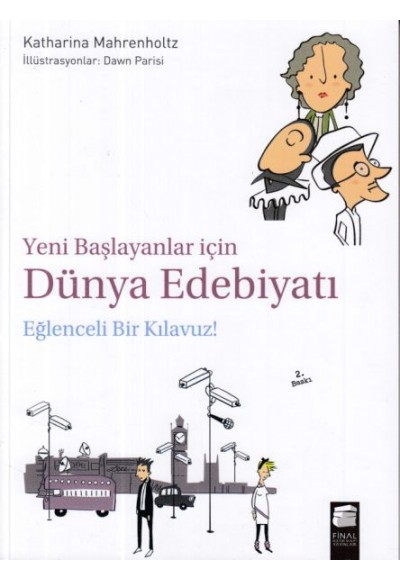 Yeni Başlayanlar İçin Dünya Edebiyatı Eğlenceli Bir Klavuz