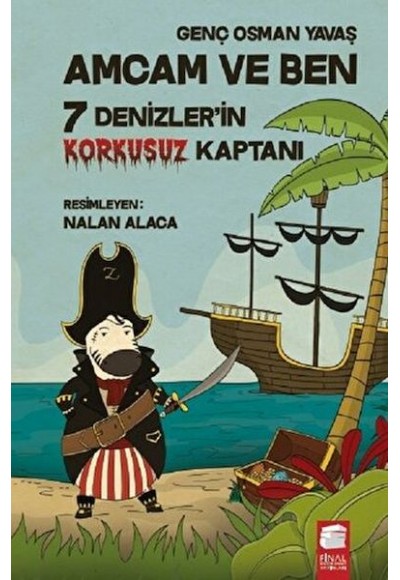 Amcam ve Ben - 7 Denizler'in Korkusuz Kaptanı