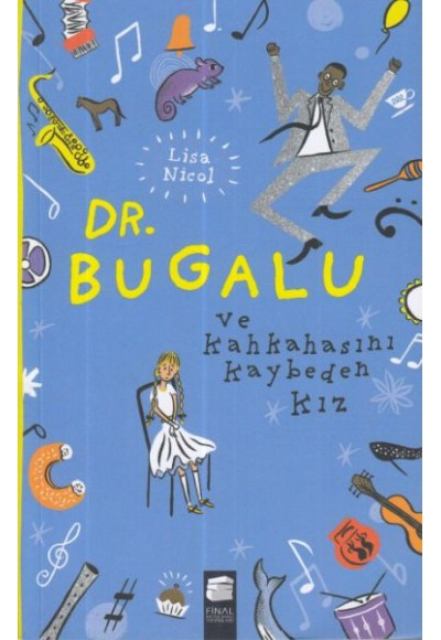 Dr. Bugalu ve Kahkahasını Kaybeden Kız