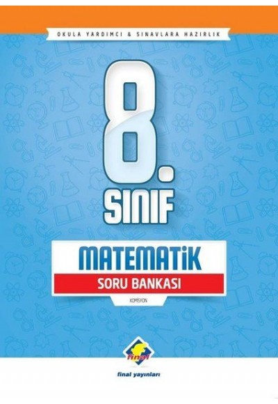 Final 8.Sınıf Matematik Soru Bankası (Yeni)