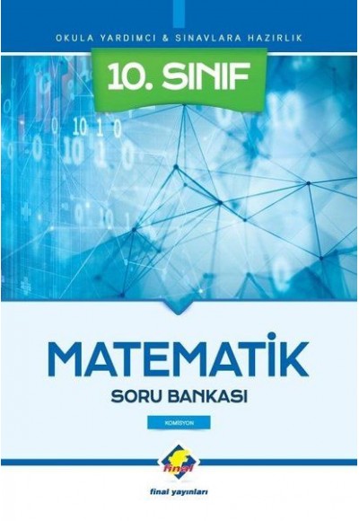Final 10.Sınıf Matematik Soru Bankası (Yeni)