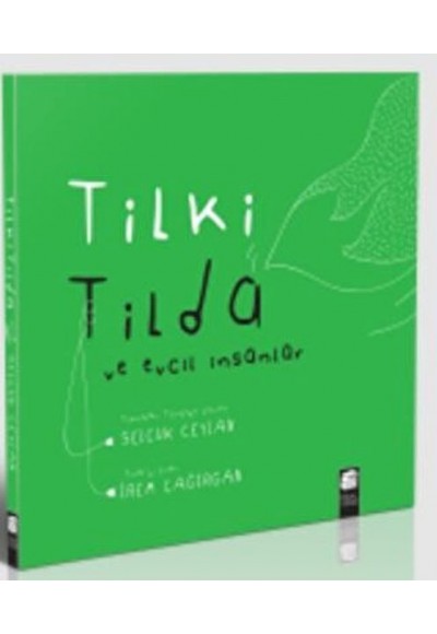 Tilki Tilda ve Evcil İnsanlar