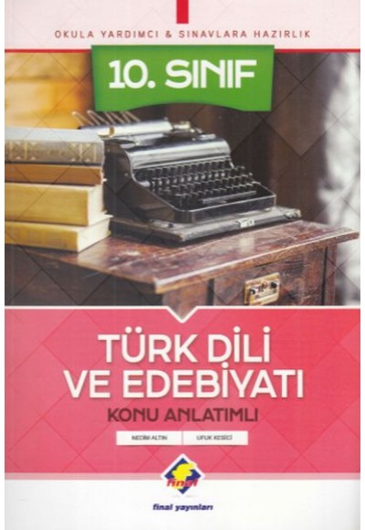 Final 10. Sınıf Türk Dili ve Edebiyatı Konu Anlatımlı (Yeni)