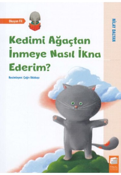 Kedimi Ağaçtan İnmeye Nasıl İkna Ederim?