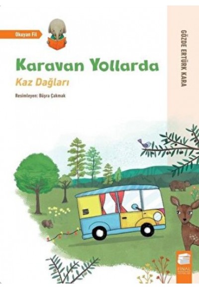 Karavan Yollarda - Kaz Dağları