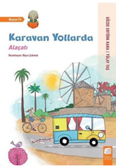 Karavan Yollarda - Alaçatı