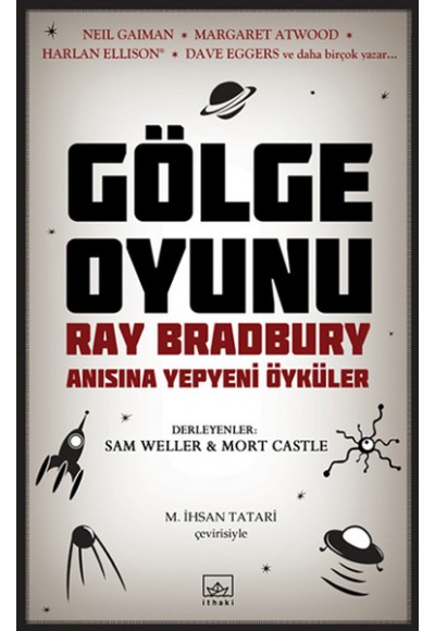 Gölge Oyunu  Ray Bradbury Anısına Yepyeni Öyküler