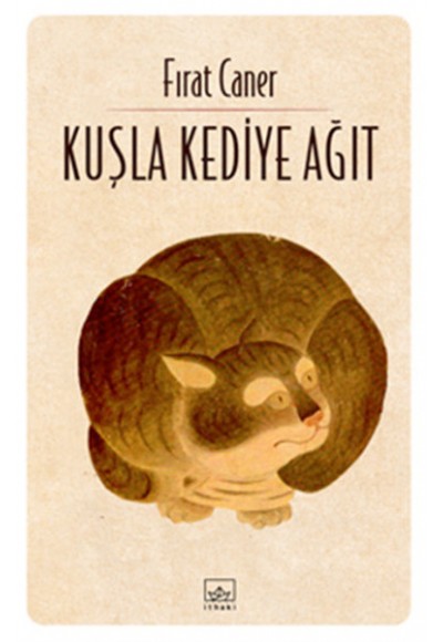 Kuşla Kediye Ağıt