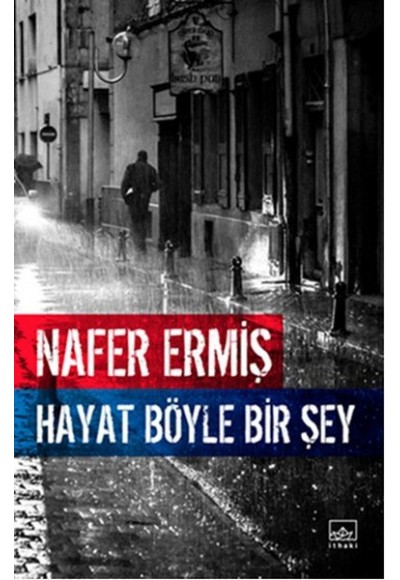 Hayat Böyle Bir Şey