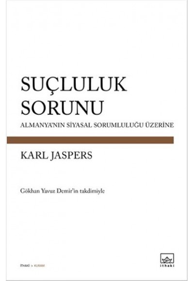 Suçluluk Sorunu  Almanya'nın Siyasal Sorumluluğu Üzerine