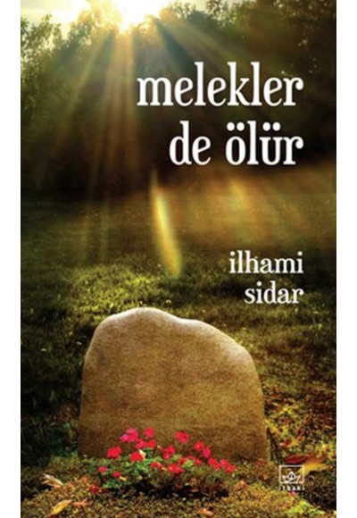 Melekler de Ölür