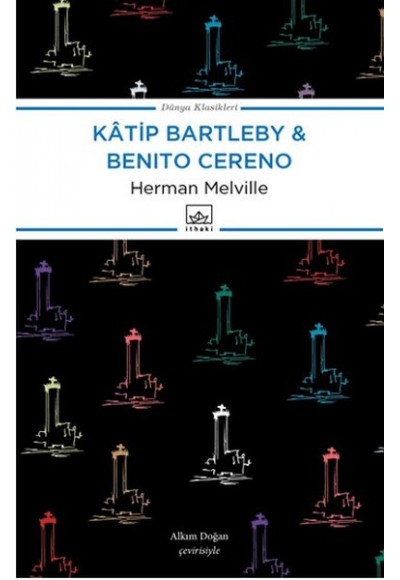 Katip Bartleby - Benito Cereno