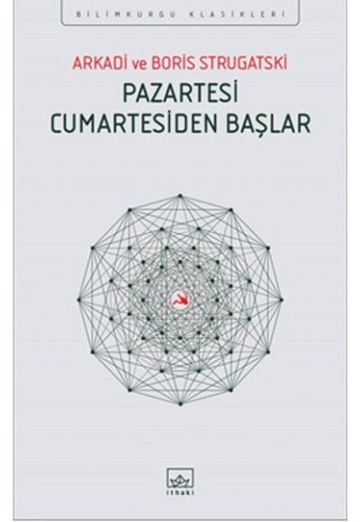 Pazartesi Cumartesiden Başlar