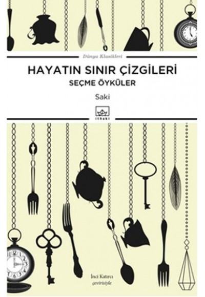 Hayatın Sınır Çizgileri (Seçme Öyküler)