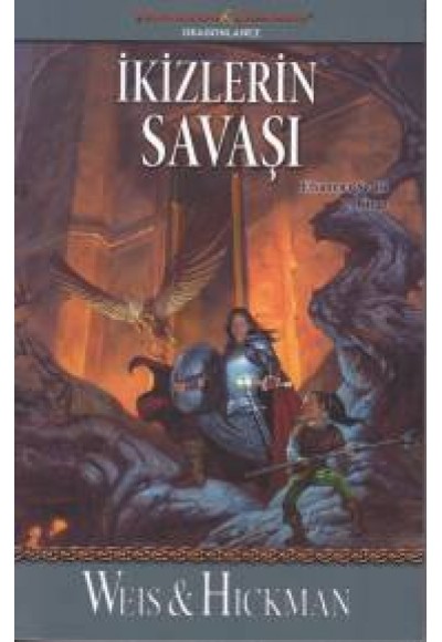 Efsaneler Serisi 2. Kitap - İkizlerin Savaşı