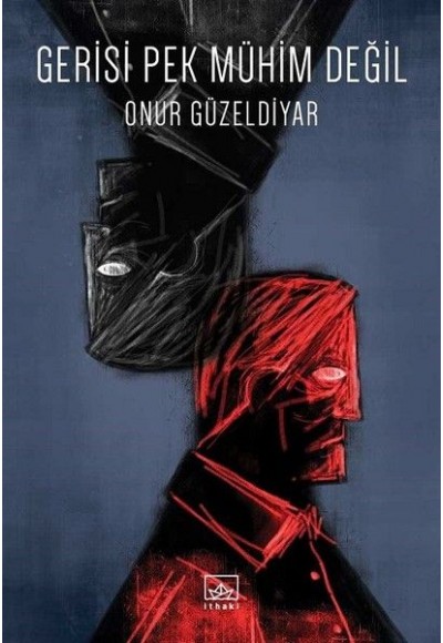 Gerisi Pek Mühim Değil