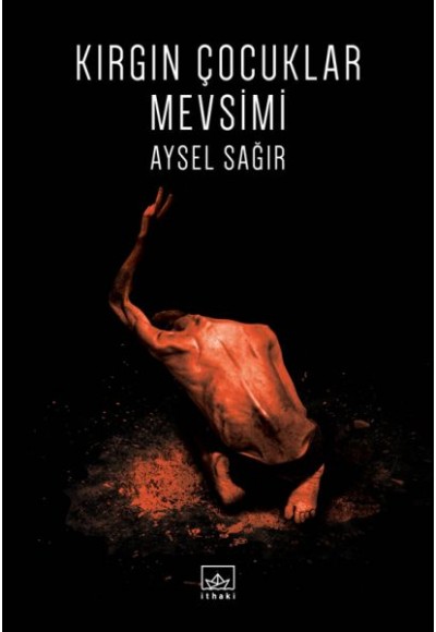 Kırgın Çocuklar Mevsimi