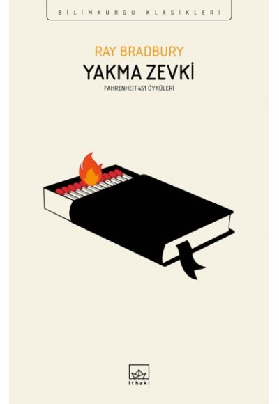 Yakma Zevki: Fahrenheit 451 Öyküleri