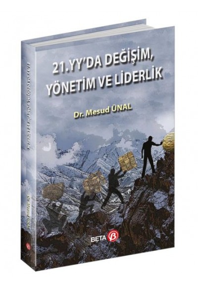 21. YY'da Değişim, Yönetim ve Liderlik