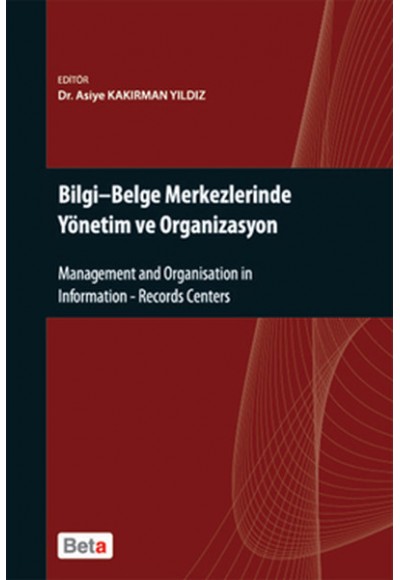 Bilgi- Bilge Merkezlerinde Yönetim ve Organizasyon