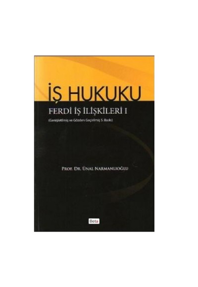 İş Hukuku Ferdi İş İlişkileri I