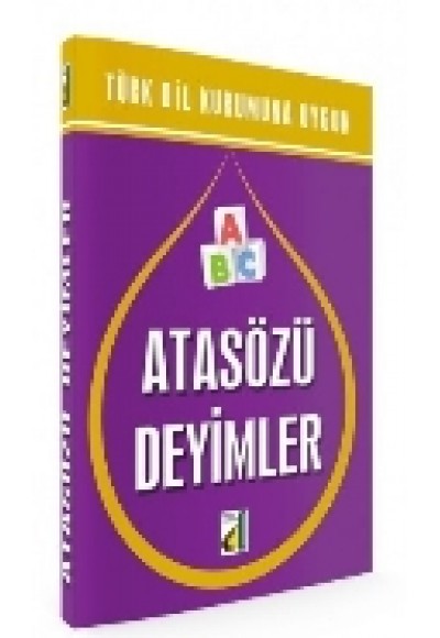 Atasözü Deyimler (Türk Dil Kurumuna Uygun)