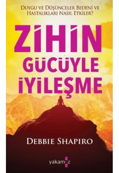 Zihin Gücüyle İyileşme