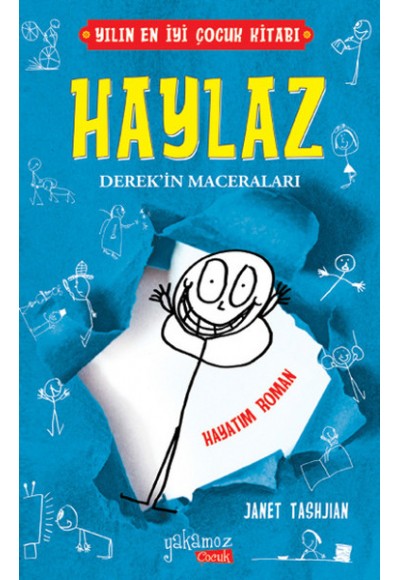 Haylaz Derek'in Maceraları 1 - Hayatım Roman (Ciltli)