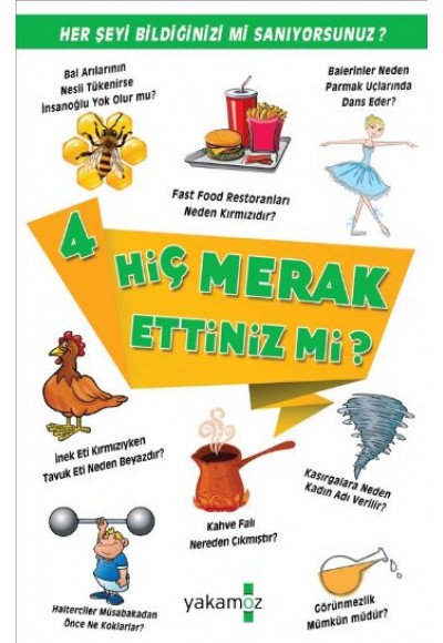Hiç Merak Ettiniz mi? -4