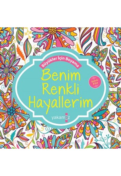 Benim Renkli Hayallerim